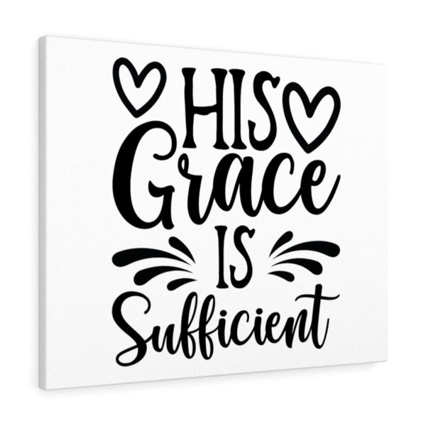 Scripture Canvas His Grace Is Sufficient Christian Meaningful Framed Prints, Canvas Paintings