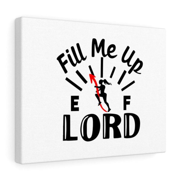 Scripture Canvas Fill Me Up Lord Christian Meaningful Framed Prints, Canvas Paintings - Image 4