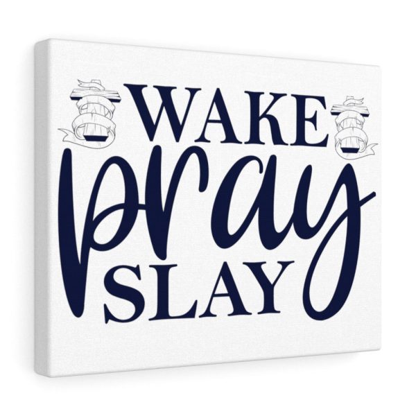 Scripture Canvas Wake Pray & Slay Christian Meaningful Framed Prints, Canvas Paintings - Image 4