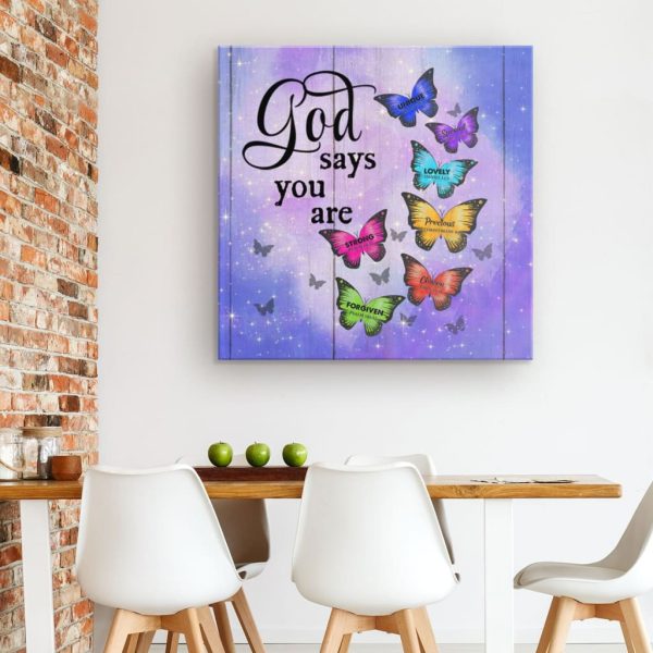 Christian Canvas Gallery Painting Wrapped Canvas : Butterfly God Says You Are Canvas Print Square Canvas Frames - Image 2