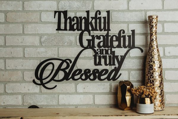 Thankful Grateful Blessed Metal Sign Cut Metal Sign Wall Metal Art Dec