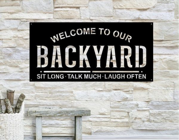 Metal Backyard Sign Fathers Day Gift Metal Sign Backyard Metal Decor O