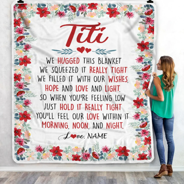 Personalized Titi Blanket From Niece Nephew We Hugged This Blanket Tit - Image 3