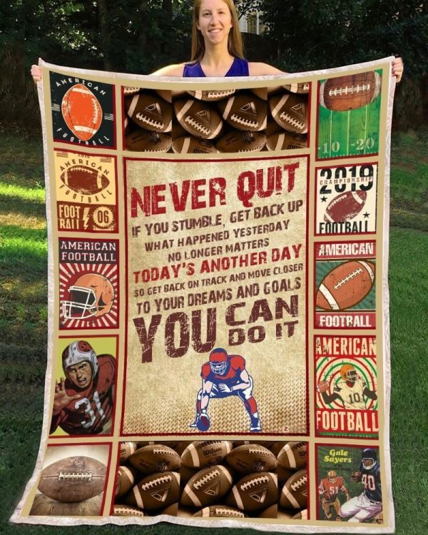 Blanket Giving Football Player Never Quit You Can Do It