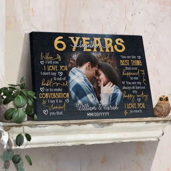 Personalized Photo Canvas Prints, Gifts For Couples, 6th Anniversary Gift For Husband And Wife, 6 Years When I Tell You I Love You Dem Canvas - Image 8